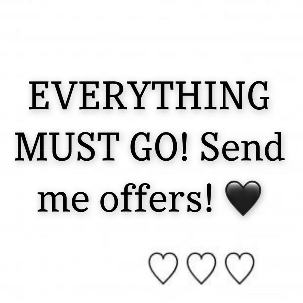 Everything must go!